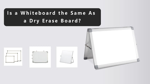 Is a Whiteboard the Same As a Dry Erase Board