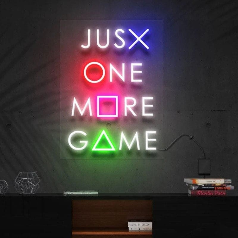 Just One More Game Neon Sign