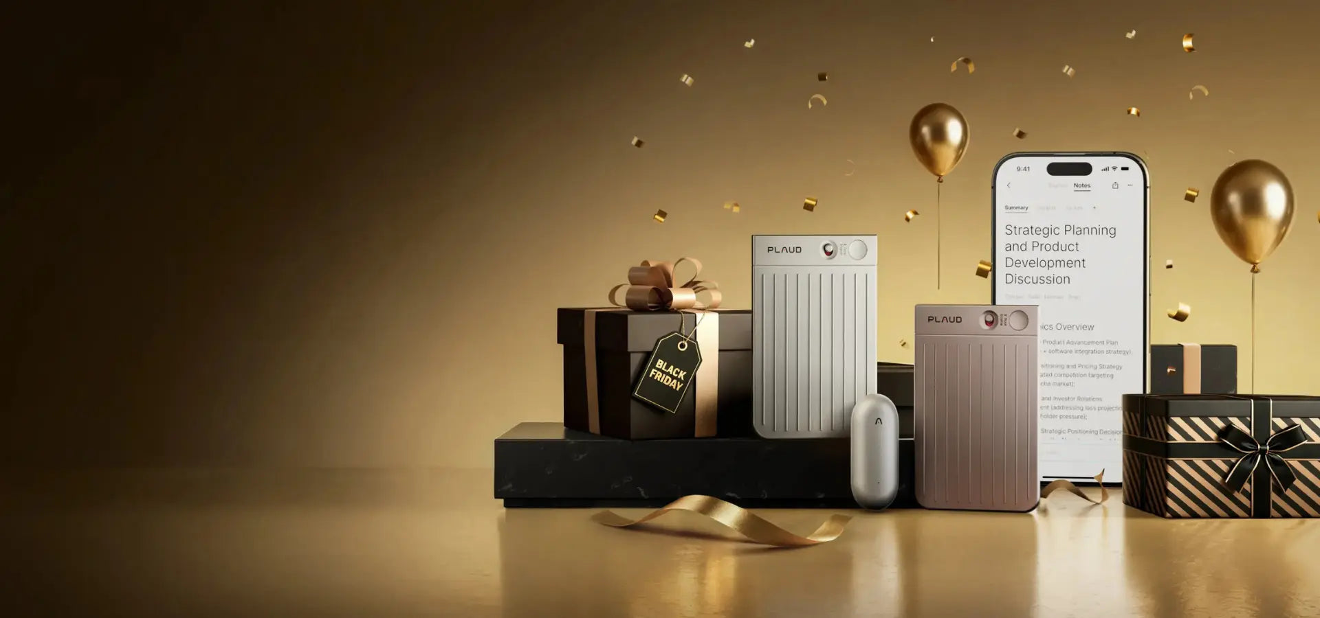 Silver and rose gold Plaud Note Pro, silver Plaud NotePin, and Plaud App with Black Friday gifts and gold balloons.
