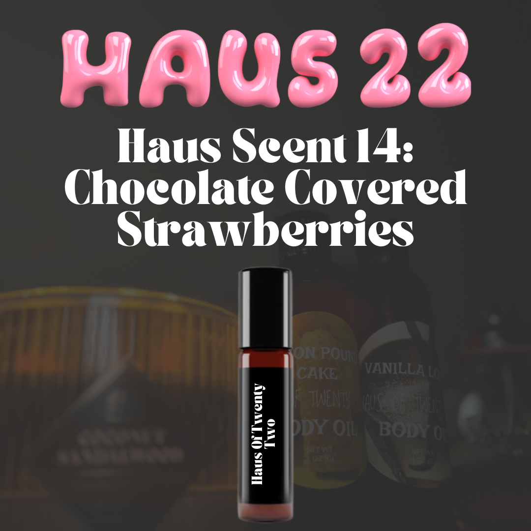 Haus Scent 14: Chocolate Covered Strawberries