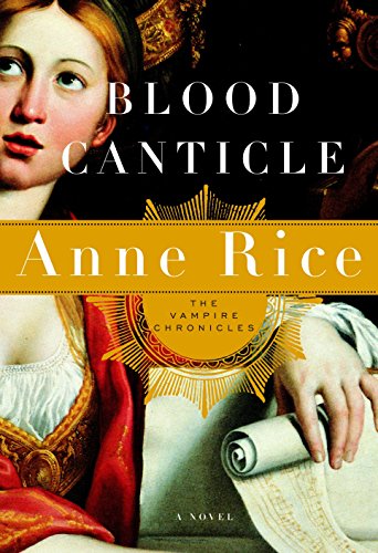 Blood Canticle (Vampire Chronicles)