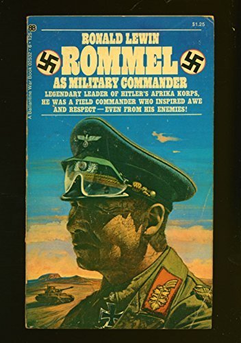 Rommel as Military Commander by Ronald Lewin (1972-05-03)