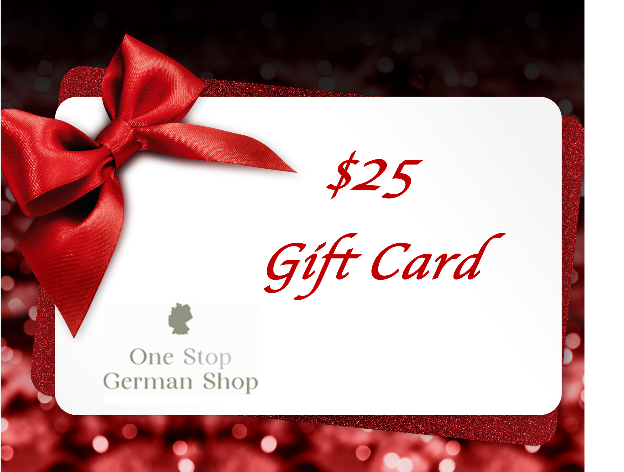 $25 Gift Card - One Stop German Shop (digital)
