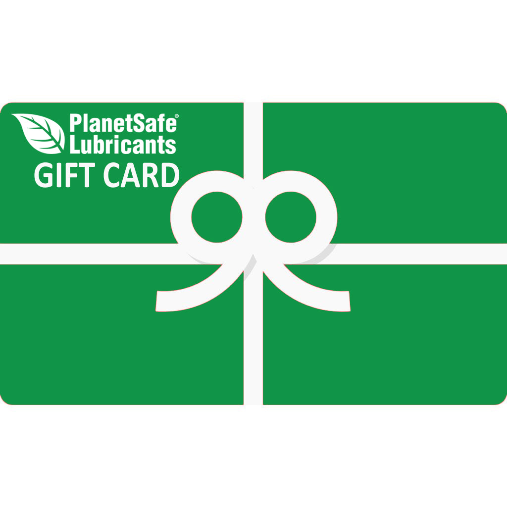 PlanetSafe Lubricants | Gift Card