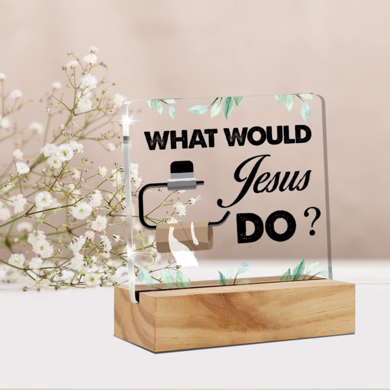 Quote Decor, What Would Jesus Do Desk Decor