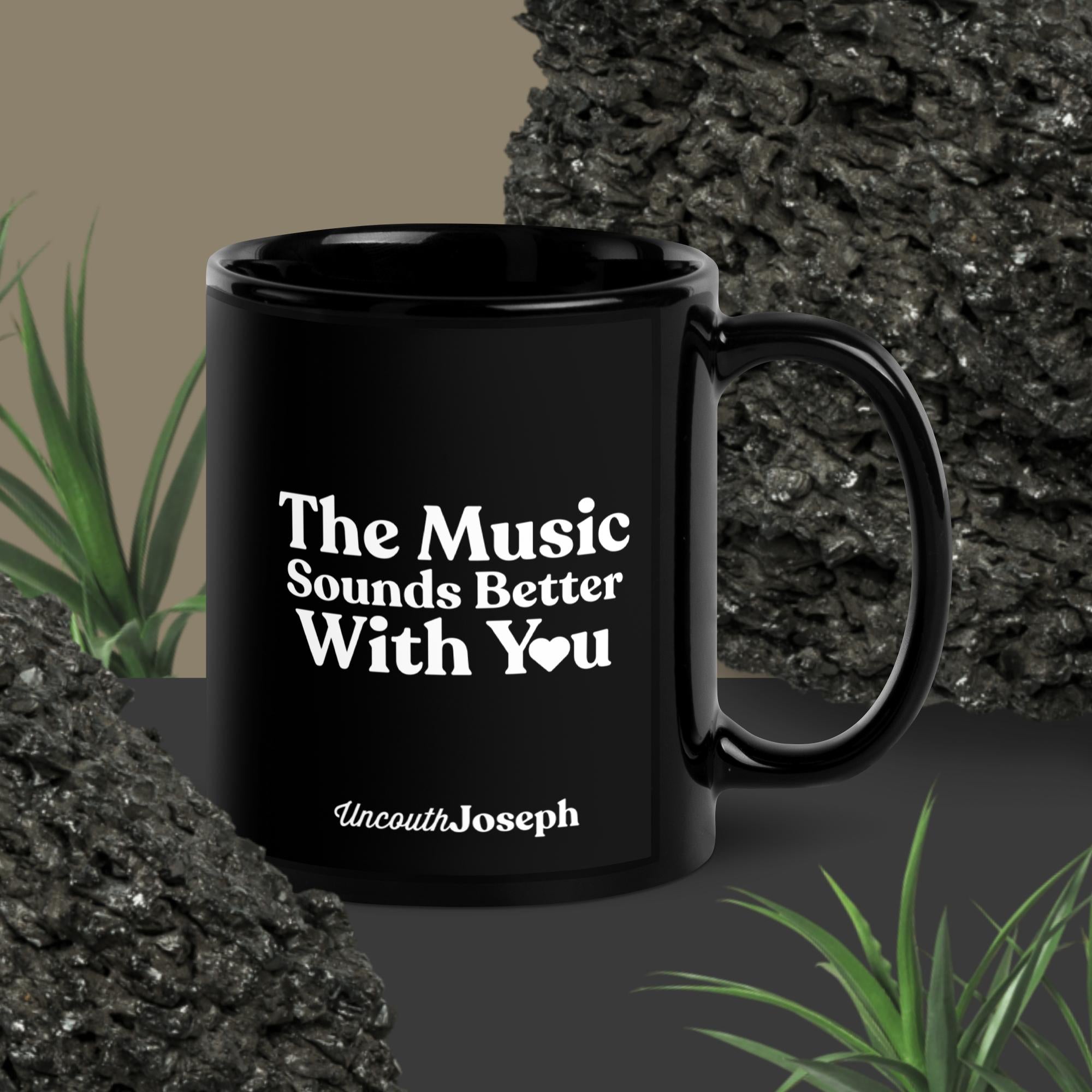 Music Sounds Better With You Black Glossy Mug