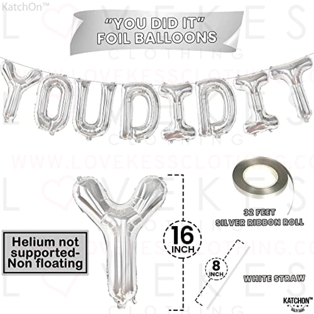 KatchOn, Silver You Did It Balloon Banner - 16 Inch, Silver Graduation Banner | Graduation Balloons 2023, Graduation Decorations Class of 2023 | Congrats Grad Banner, Graduation Party Supplies 2023