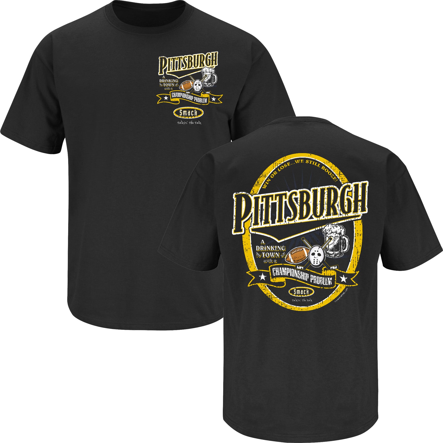 Pittsburgh a Drinking Town with a Championship Problem Shirt