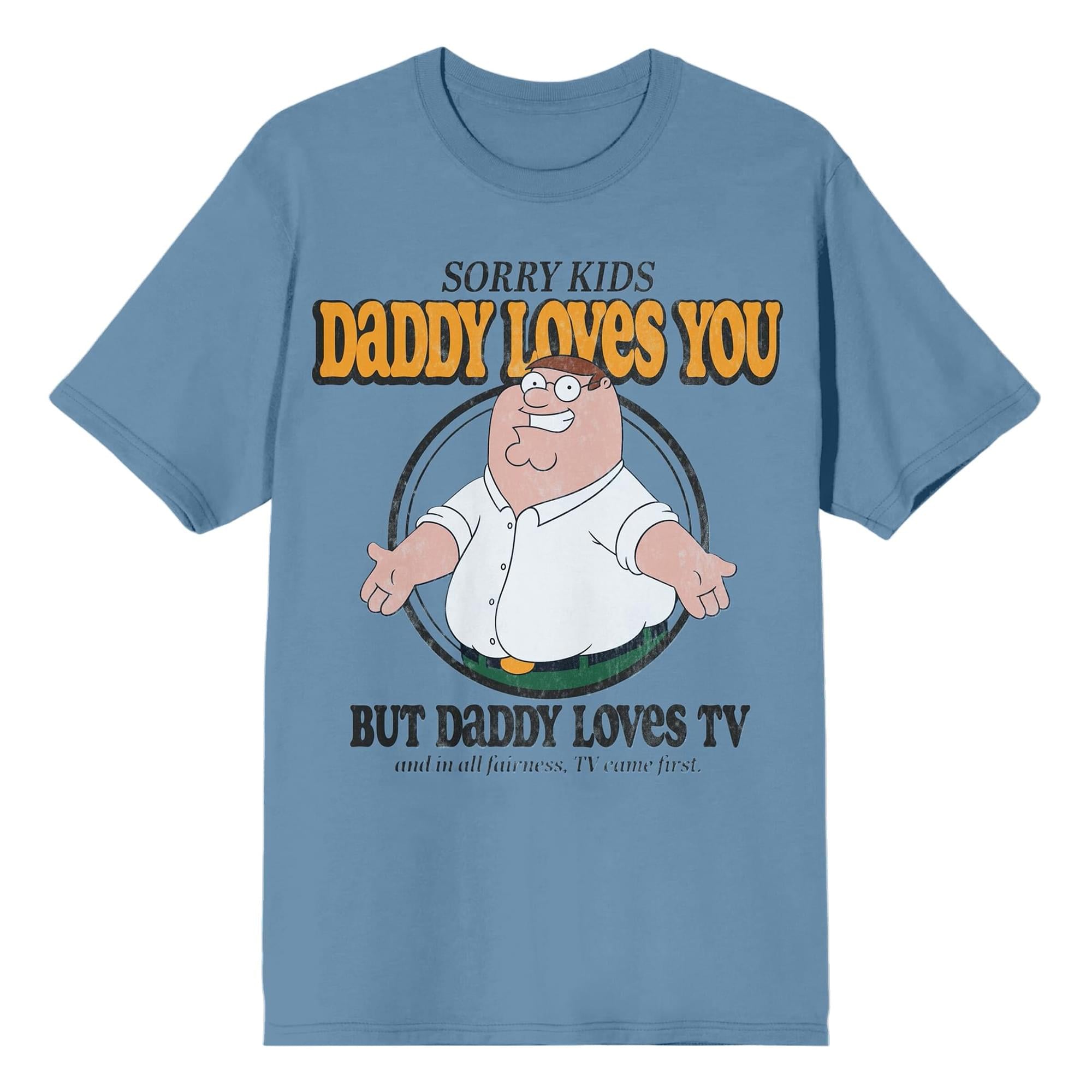 Family Guy Daddy Loves TV Tee | Mens