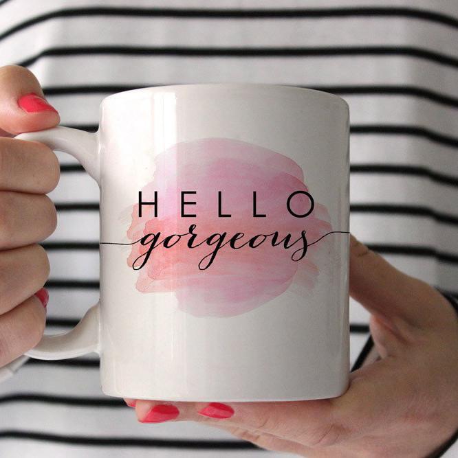 Hello Gorgeous Coffee Mug