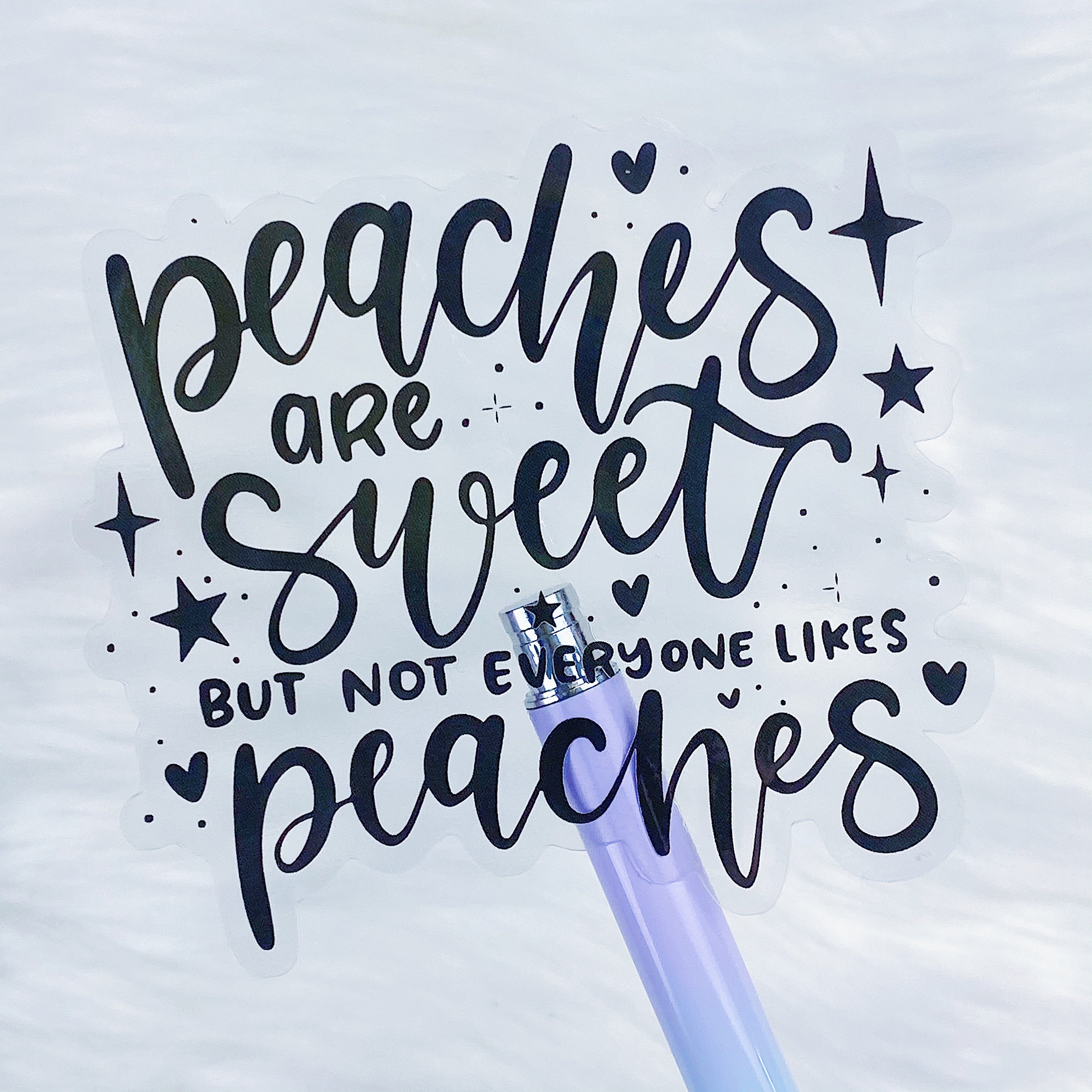 Clear Peaches Are Sweet Vinyl Sticker Die Cut