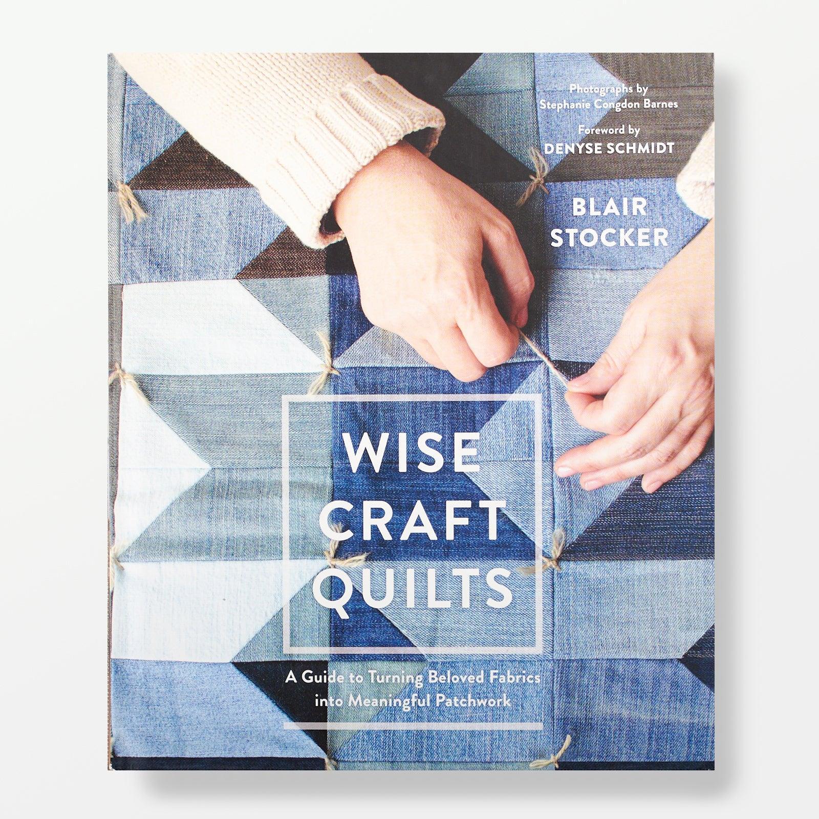  Wise Craft Quilts 