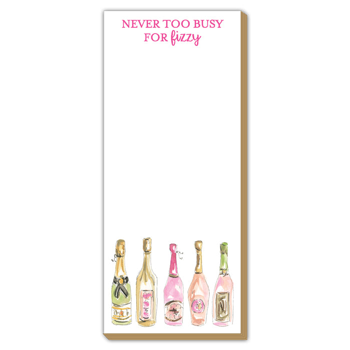 Never Too Busy for Fizzy Luxe Skinny Pad