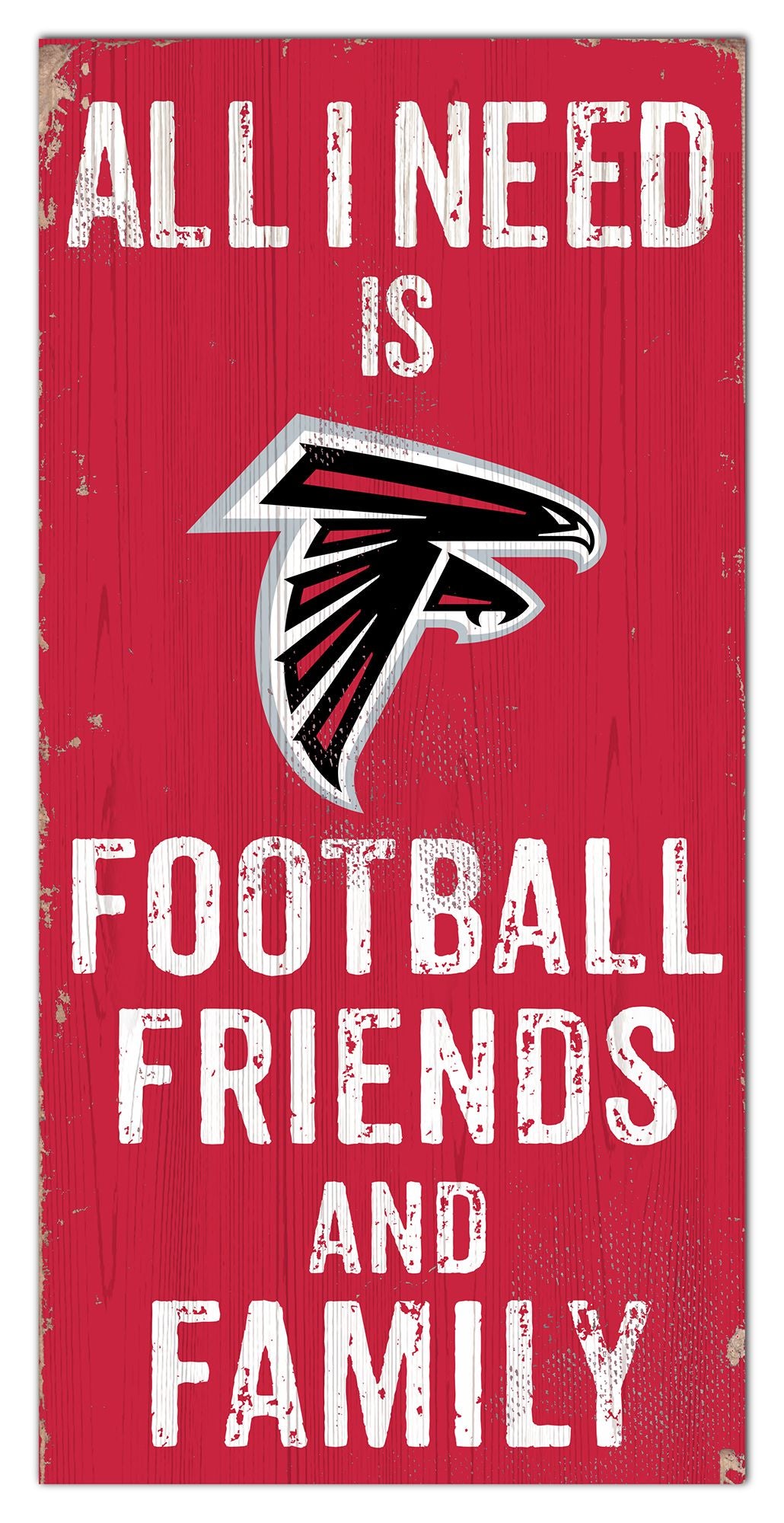 Atlanta Falcons All I need Is Football, Family & Friends 6