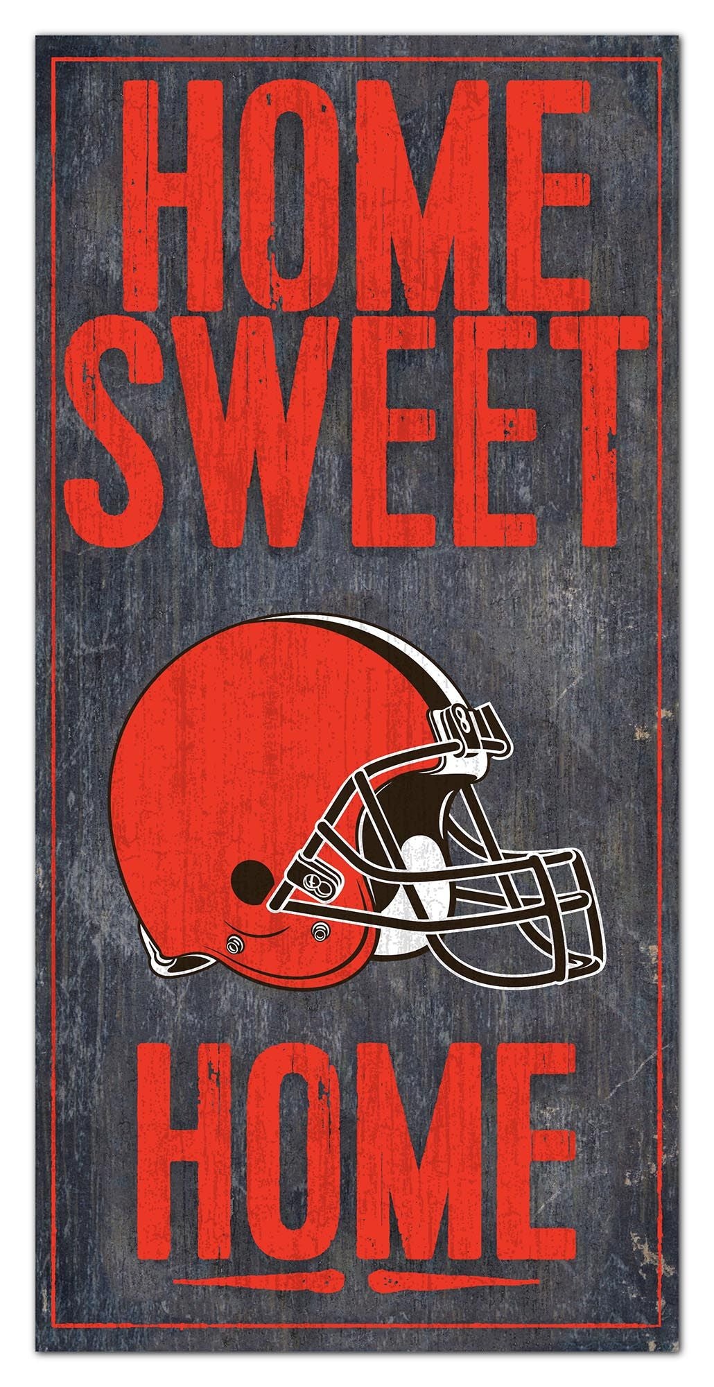 Cleveland Browns Home Sweet Home 6