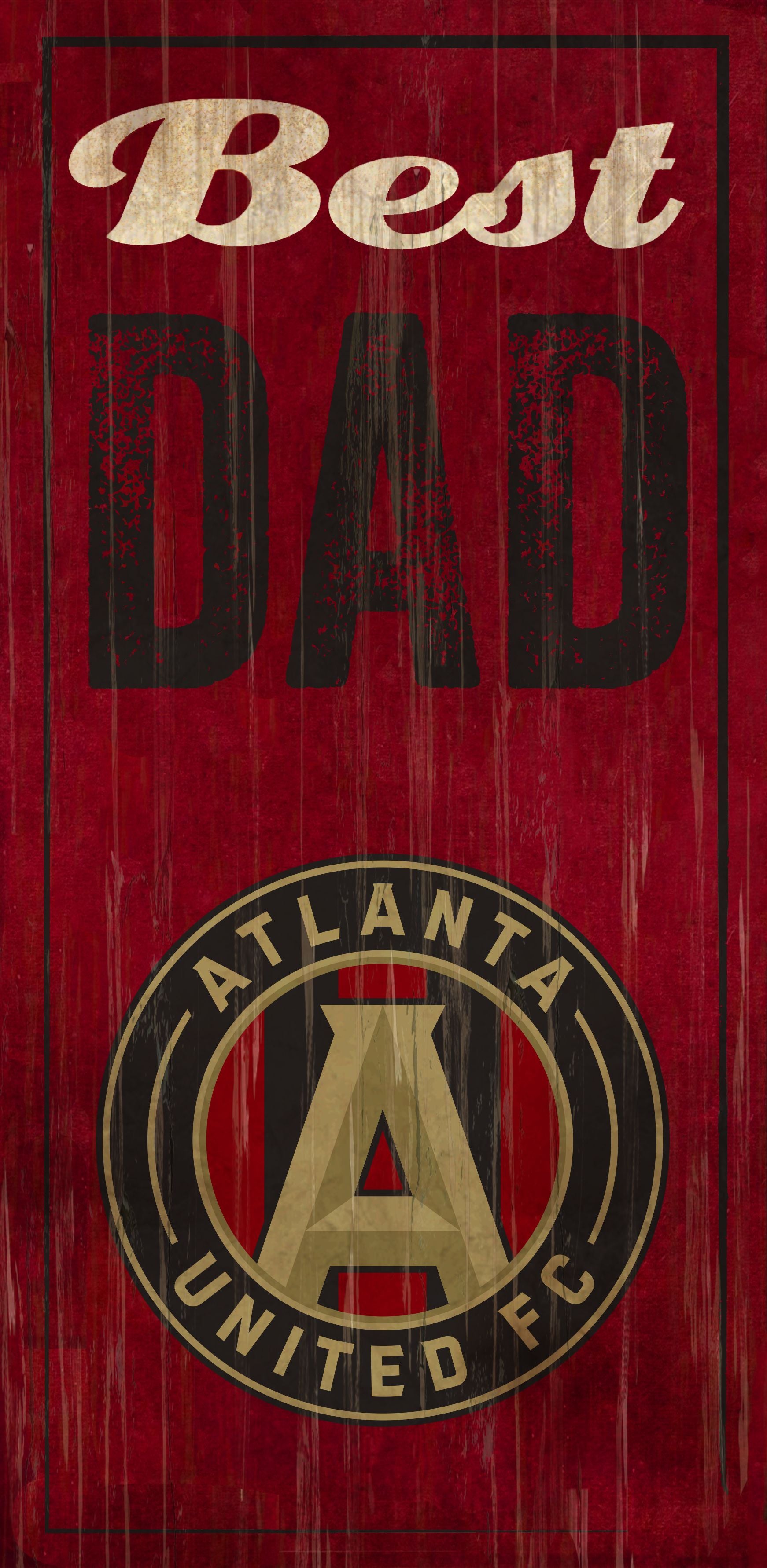 Atlanta United Best Dad 6