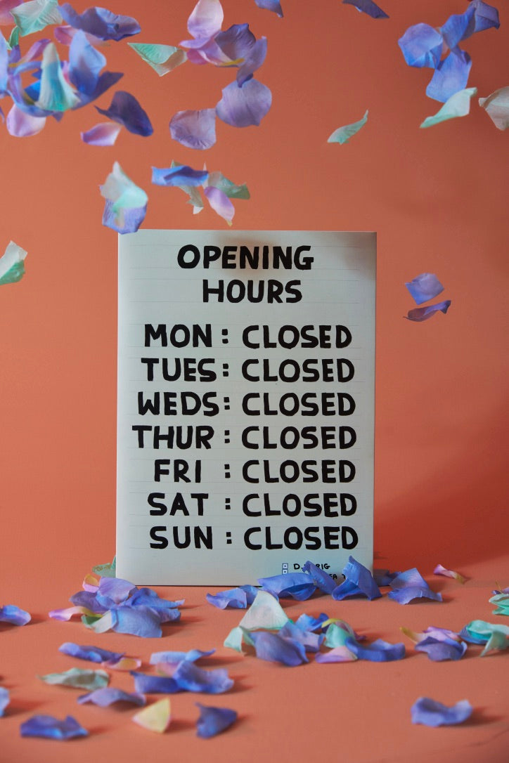 Opening Hours Tea Towel - Third Drawer Down X David Shrigley