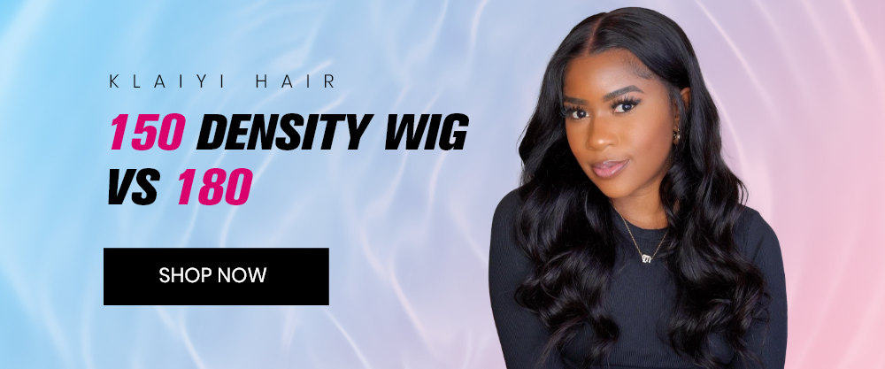 150 Density Wigs VS 180
