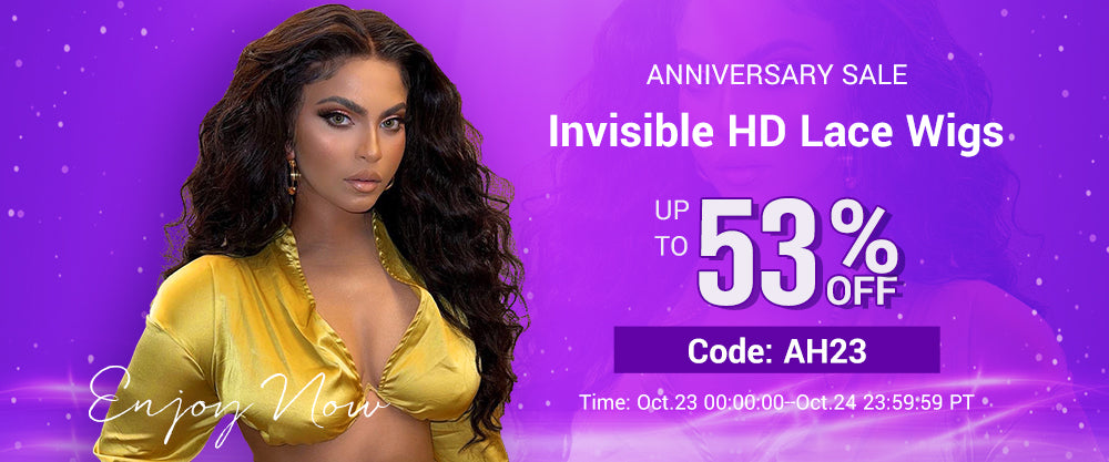 extra 23% off for invisible HD lace wigs anniversary sale