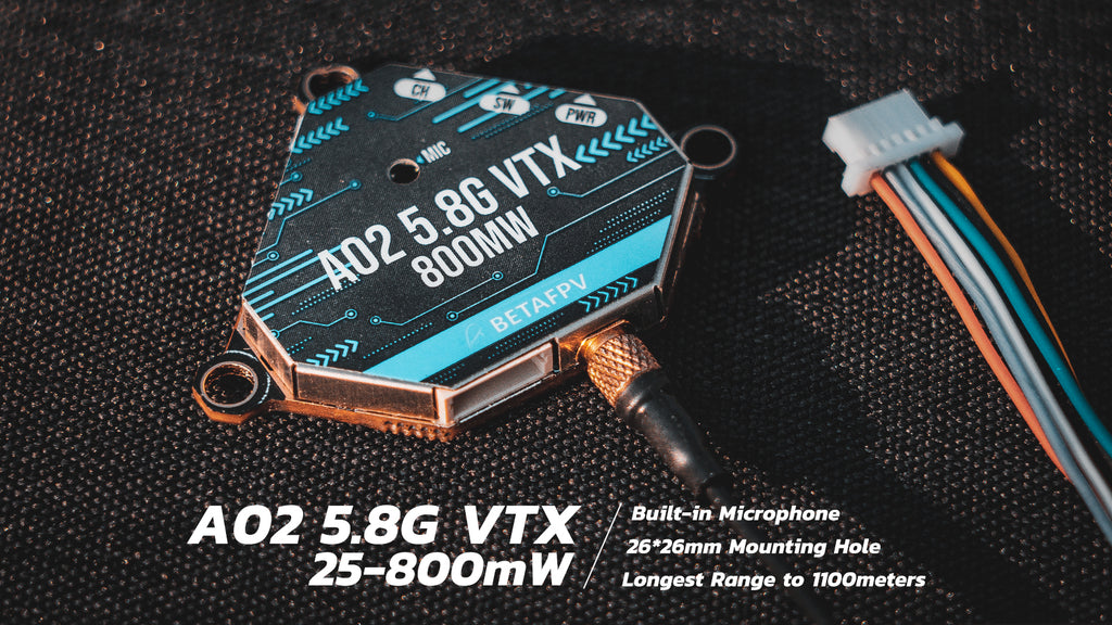 A02 25-800mW 5.8G VTX