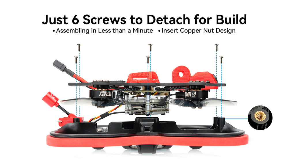 6 Screws to Detach for Build Assembling in Less Than a