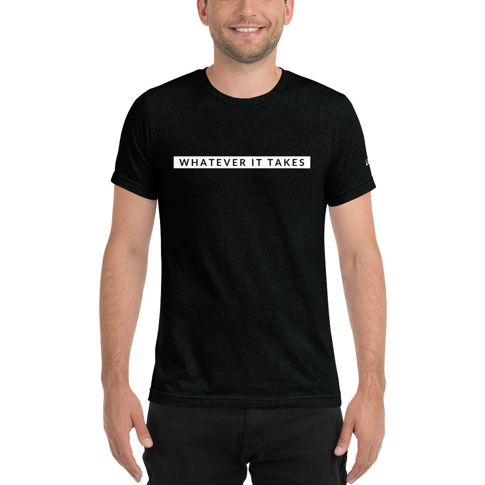 Whatever It Takes Short sleeve t-shirt