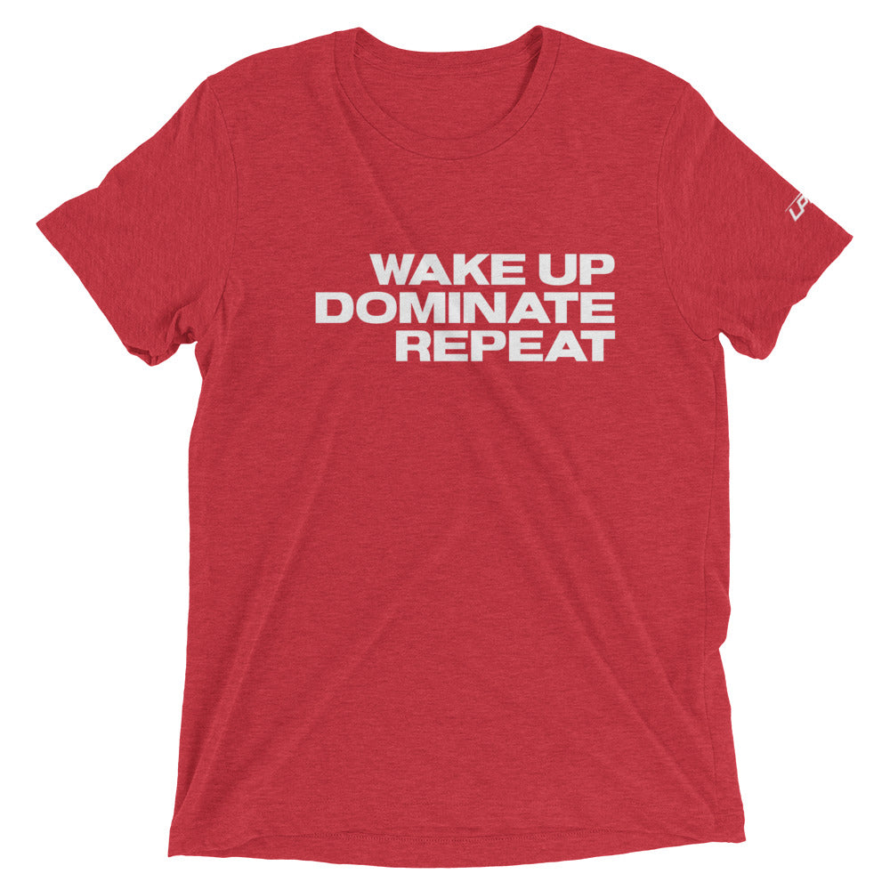 Wake Up | Dominate | Repeat