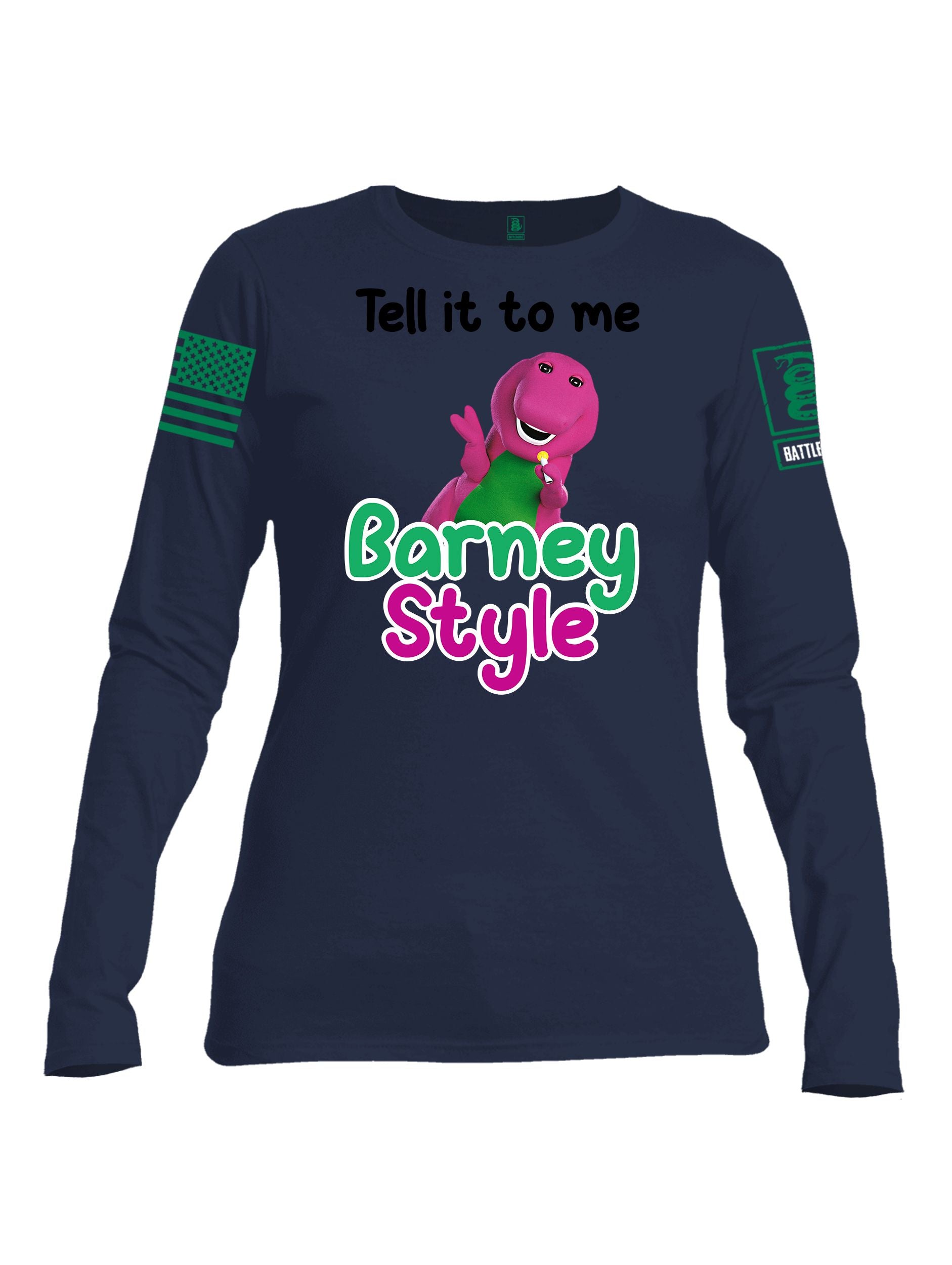 Battleraddle Tell It To Me Barney Style  Pearl Green Sleeves Women Cotton Crew Neck Long Sleeve T Shirt