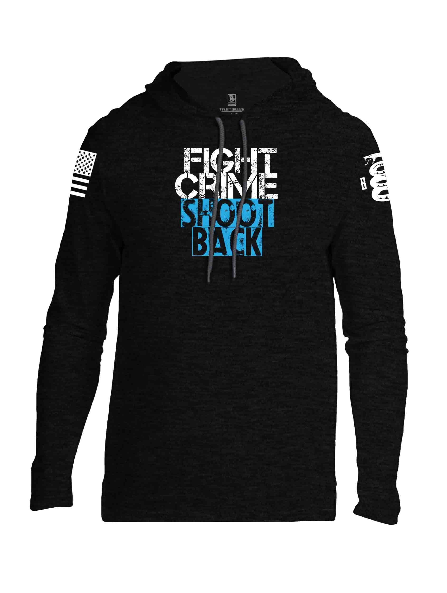 Battleraddle Fight Crime Shoot Back White Sleeve Print Mens Thin Cotton Lightweight Hoodie