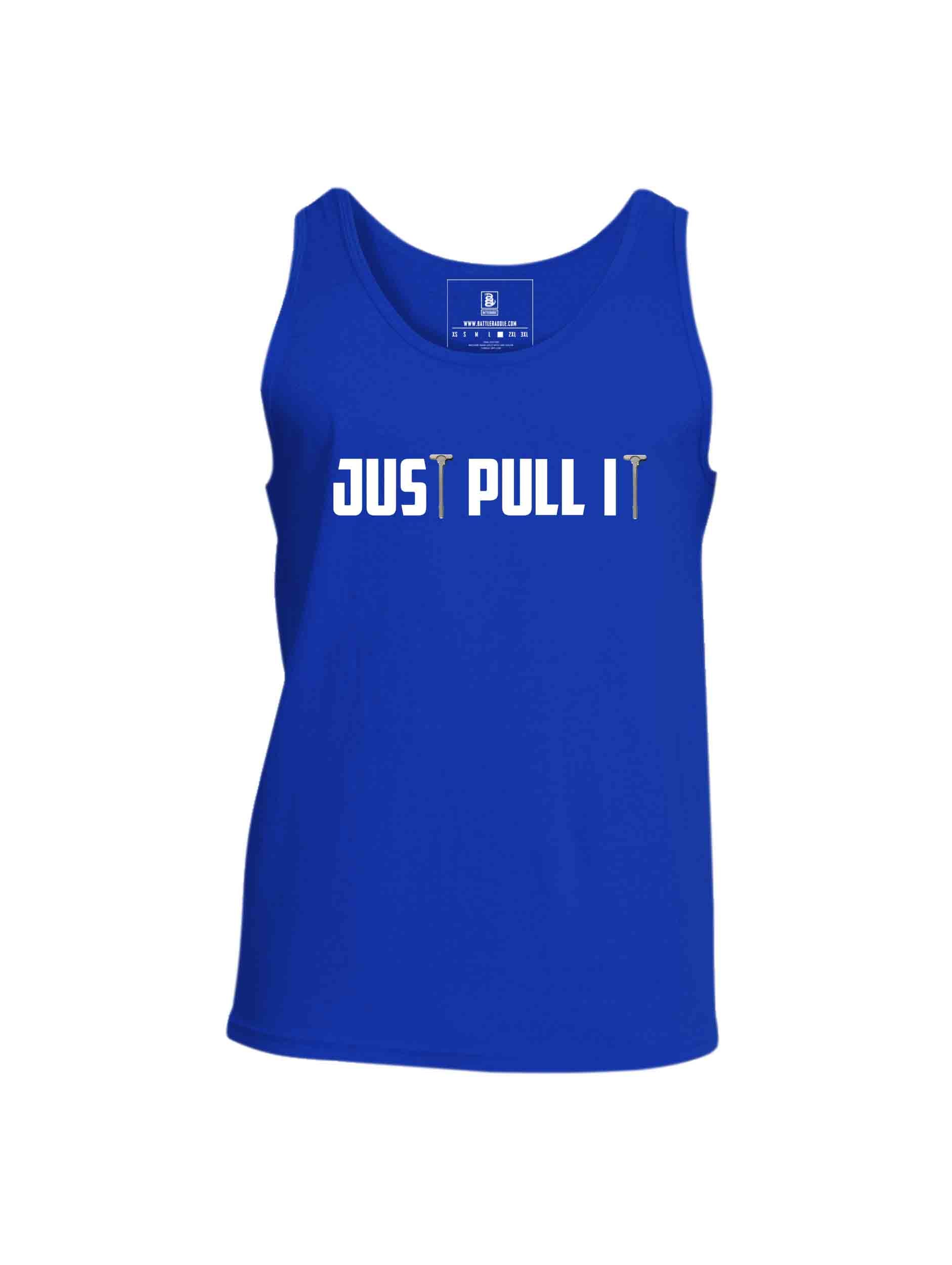 Battleraddle Just Pull It Mens Cotton Tank Top