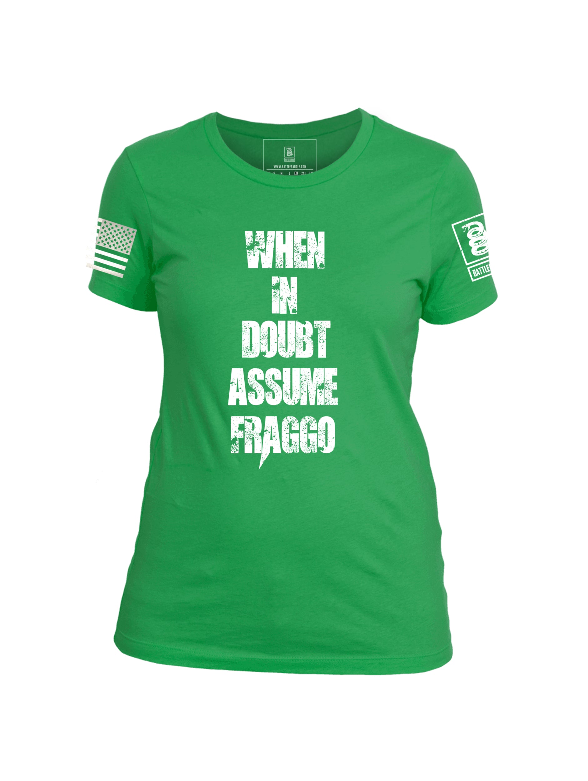 Battleraddle When In Doubt Assume Fraggo Womens Patriotic Funny Cool Cotton Crew Neck T Shirt