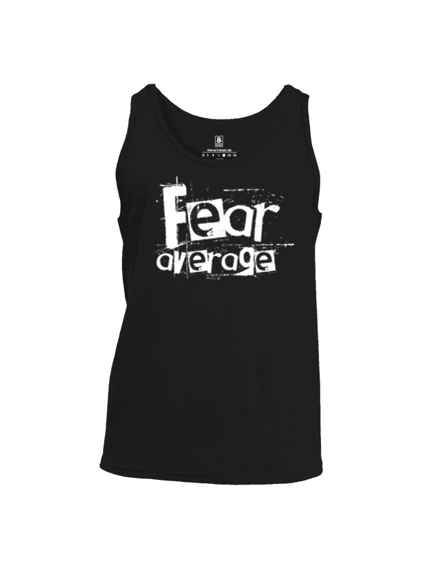 Battleraddle Fear Average Mens Cotton Tank Top