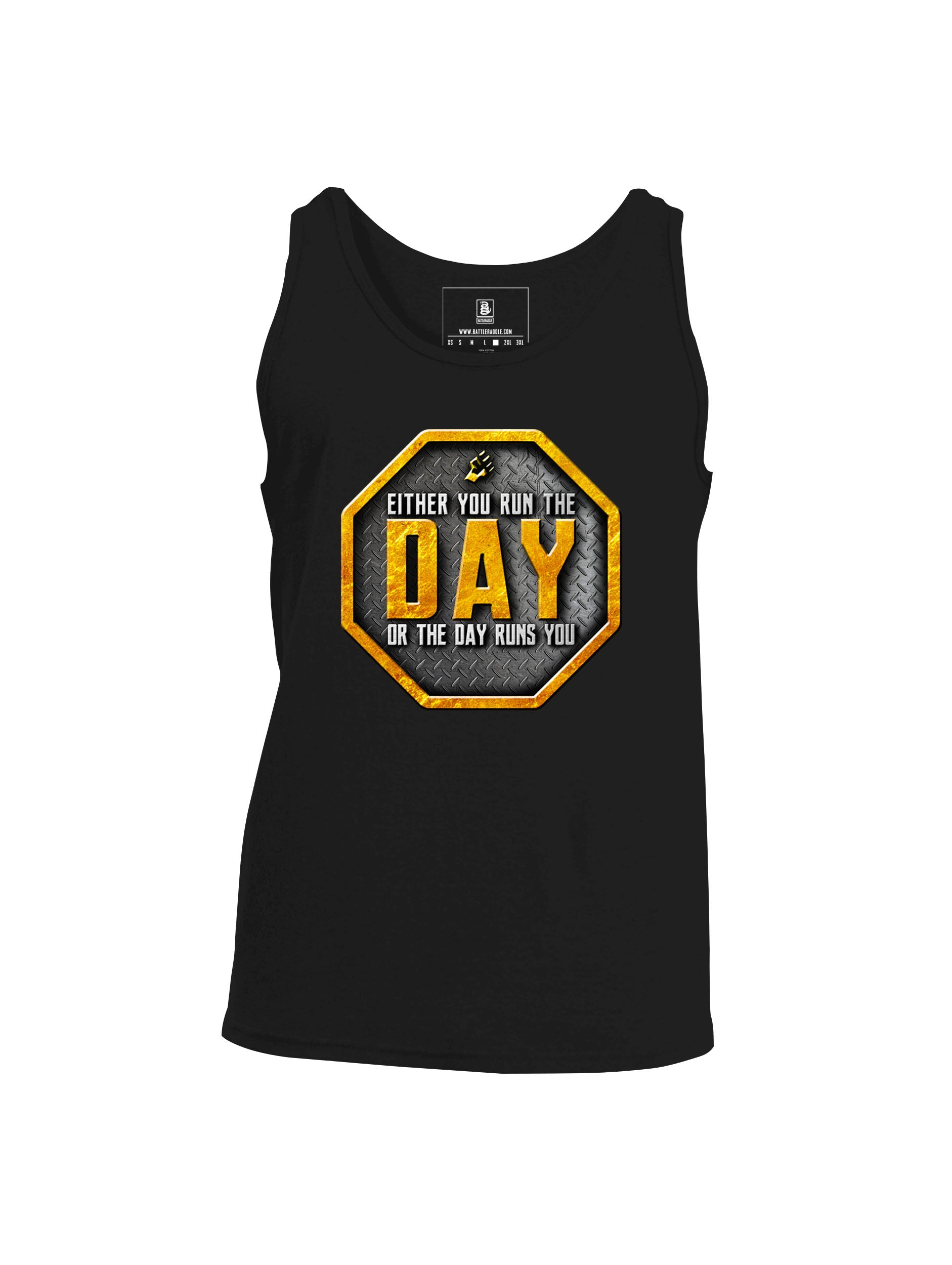 Battleraddle Either You Run The Day Or The Day Runs You Mens Cotton Tank Top