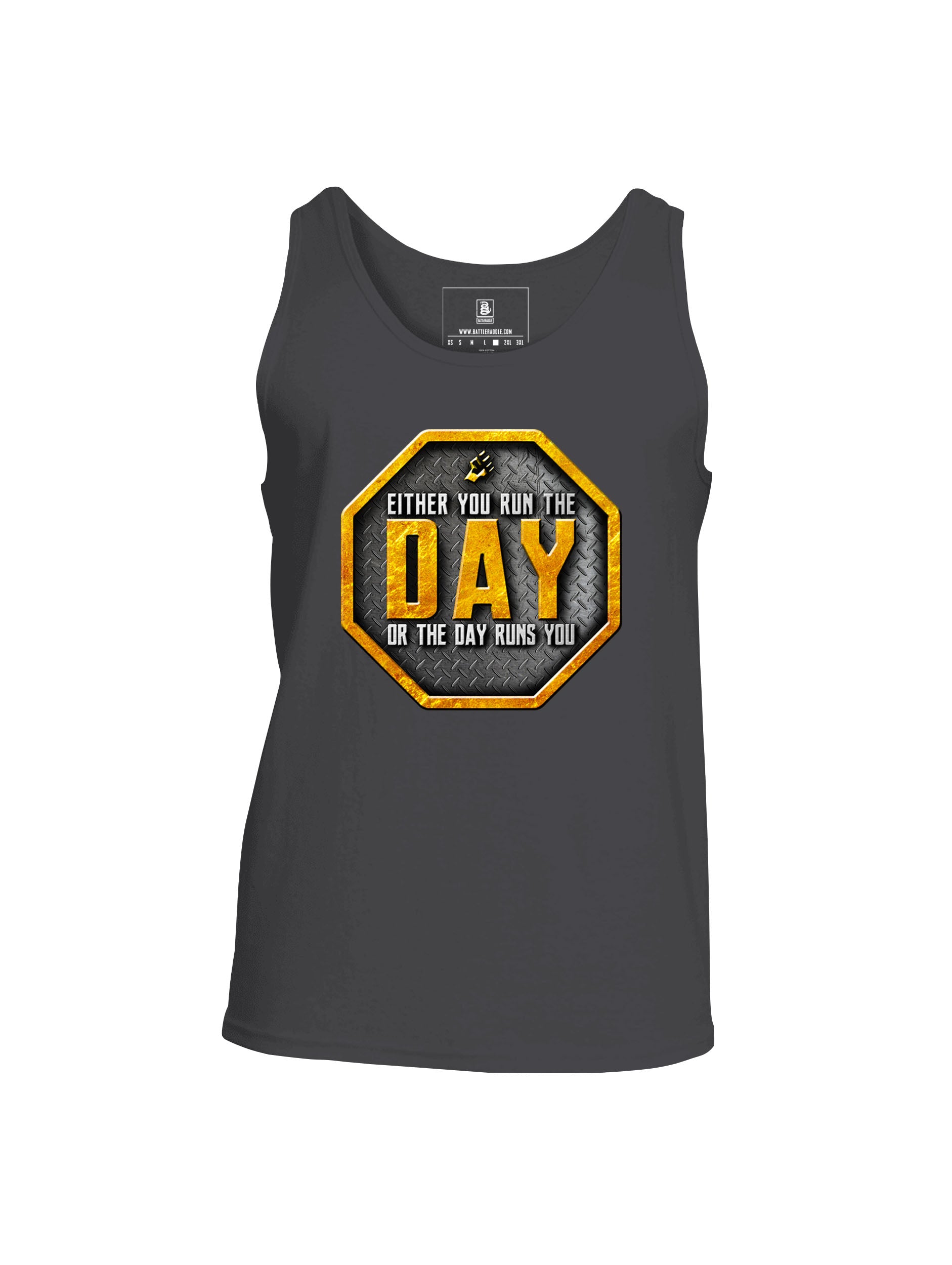 Battleraddle Either You Run The Day Or The Day Runs You Mens Cotton Tank Top