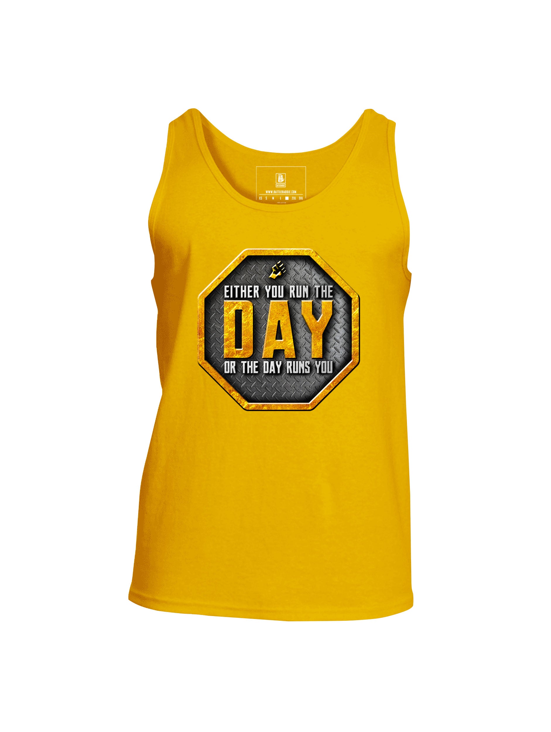 Battleraddle Either You Run The Day Or The Day Runs You Mens Cotton Tank Top