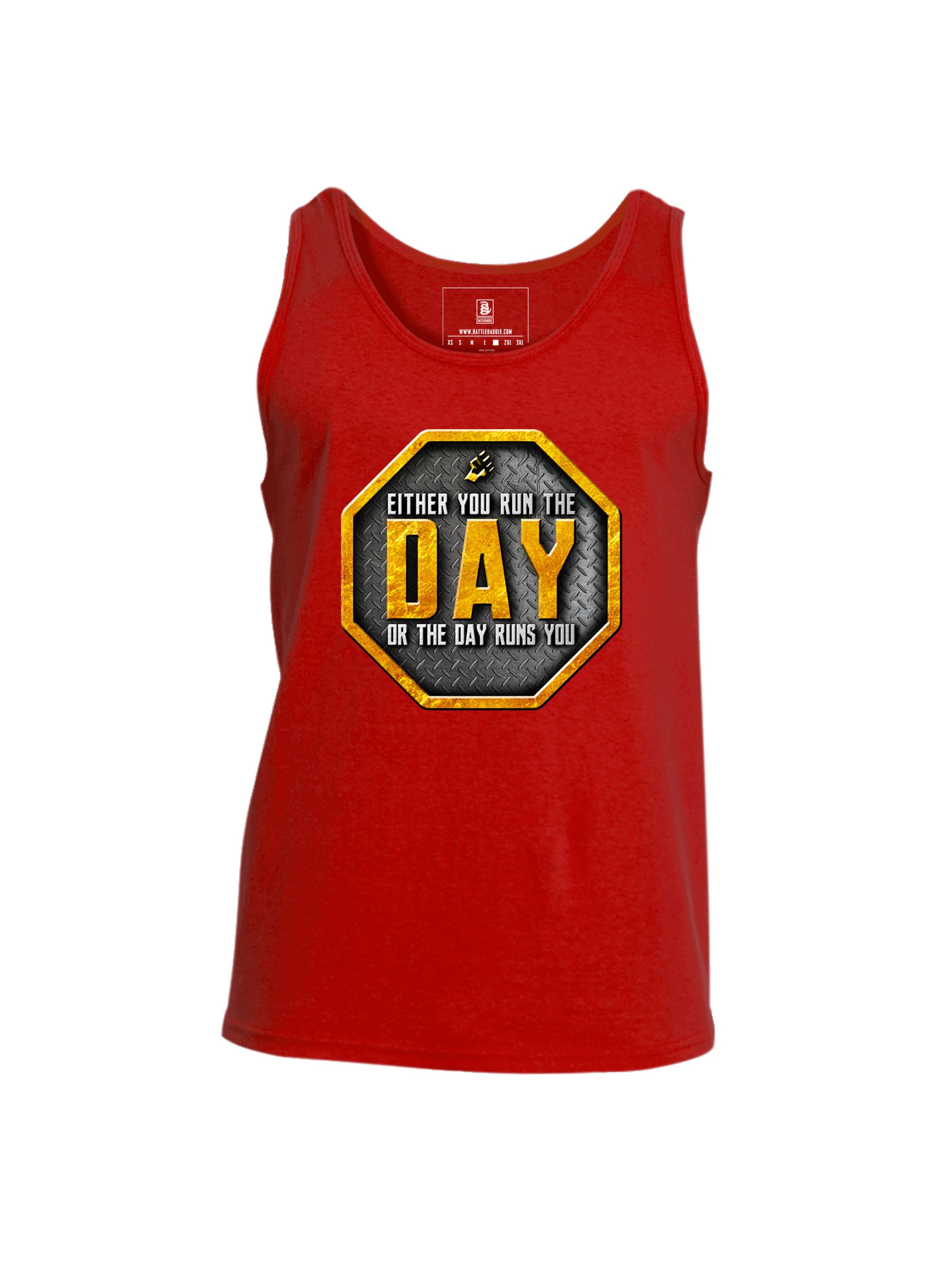 Battleraddle Either You Run The Day Or The Day Runs You Mens Cotton Tank Top