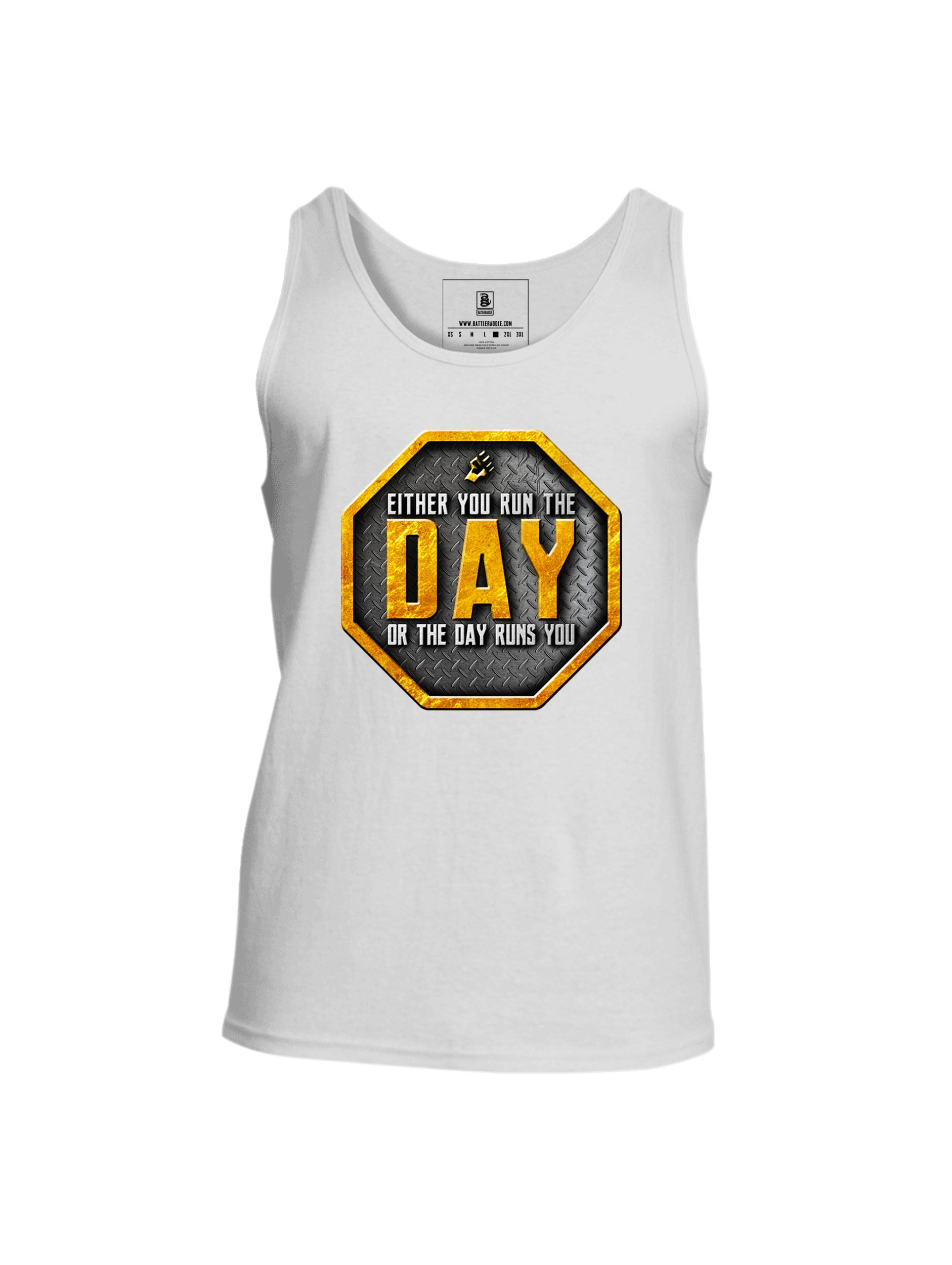 Battleraddle Either You Run The Day Or The Day Runs You Mens Cotton Tank Top