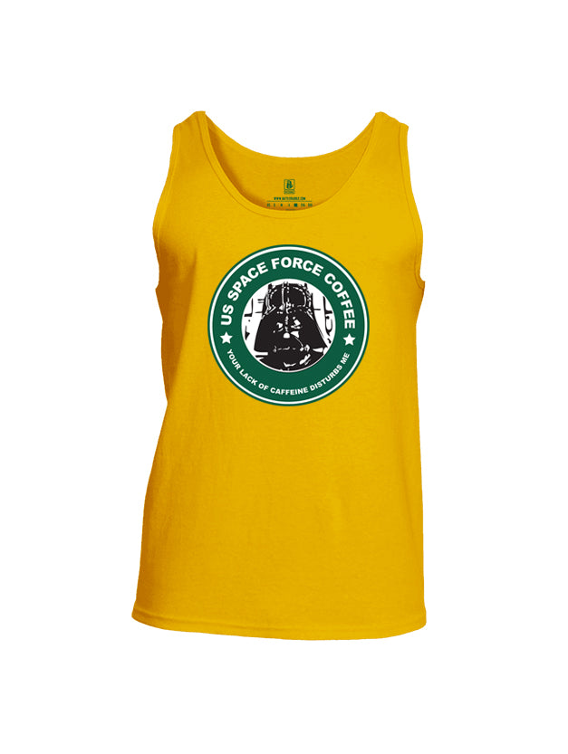 Battleraddle US Space Force Coffee Your Lack Of Caffeine Disturbs Me Mens Cotton Tank Top