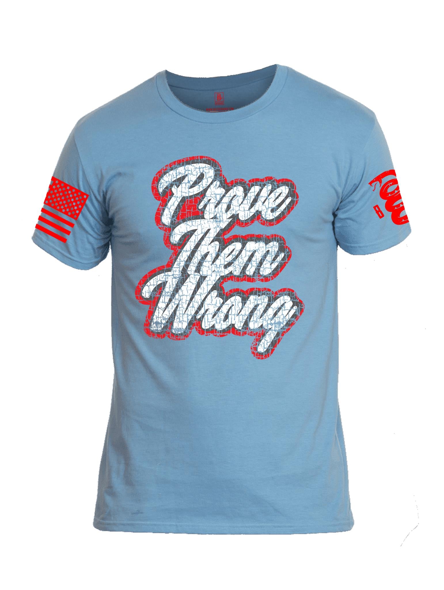 Battleraddle Prove Them Wrong Red Sleeve Print Mens Cotton Crew Neck T Shirt