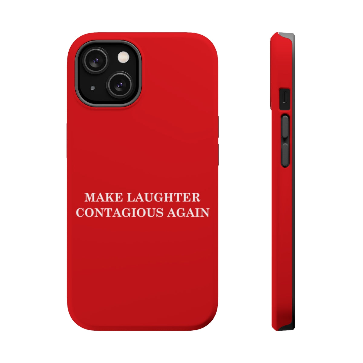 DistinctInk Tough Case for Apple iPhone, Compatible with MagSafe Charging - Make Laughter Contagious Again