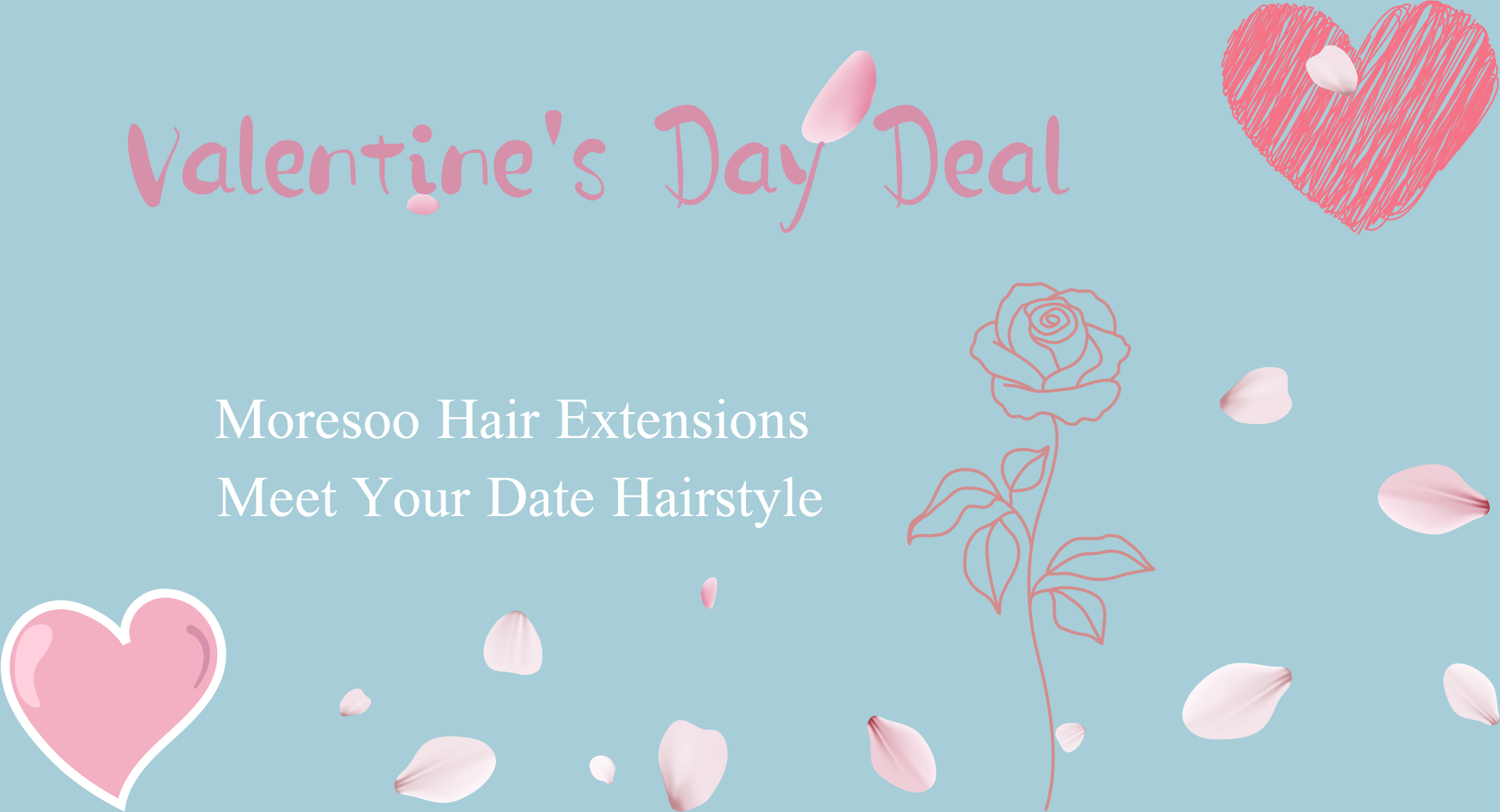Valentine's Day Deal With Moresoo Hair Extension