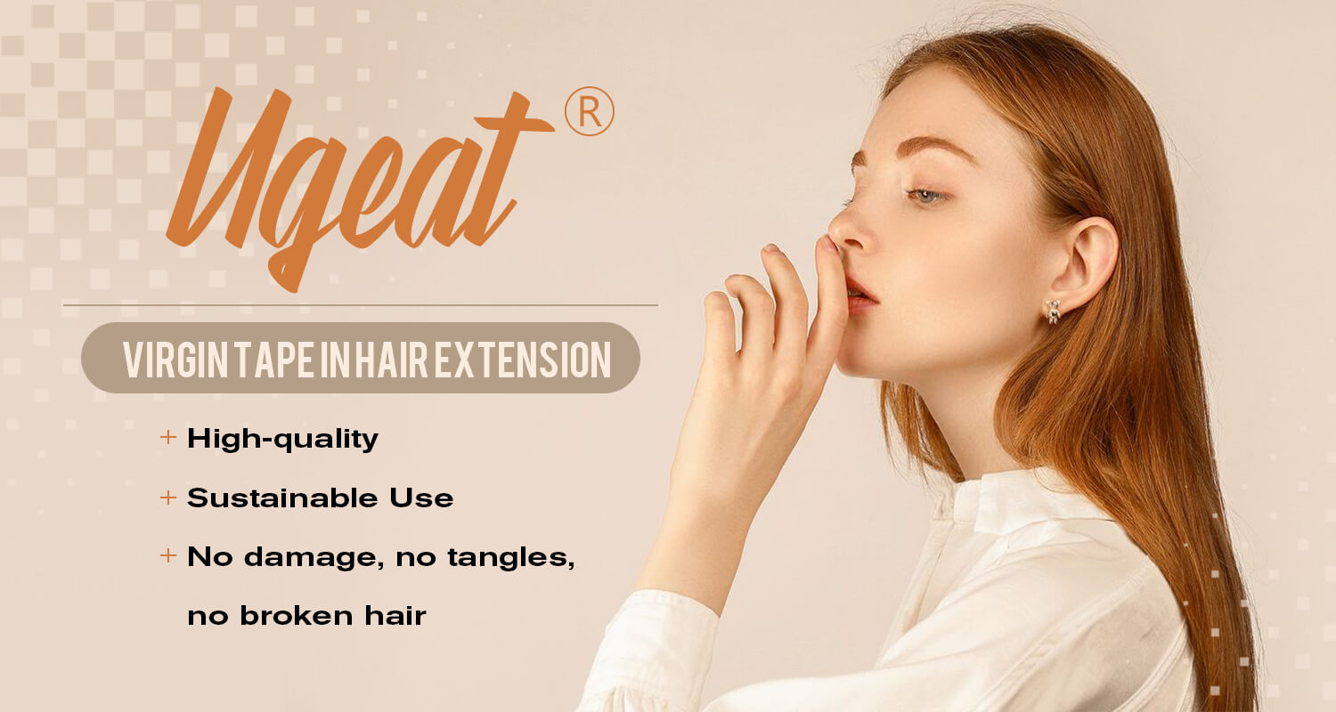 ugeat virgin tape in hair extension