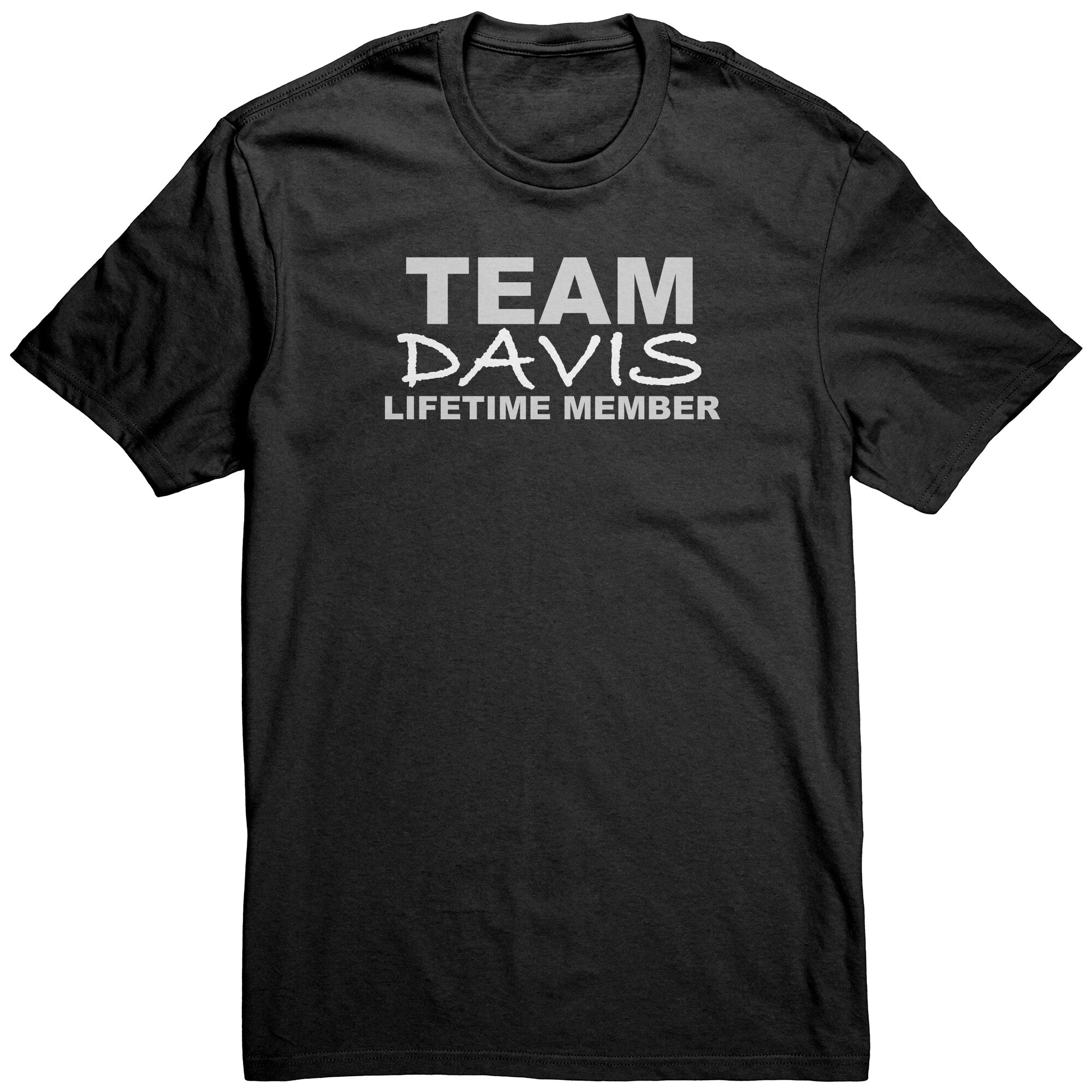 Team Davis - Lifetime Member (Shirt)