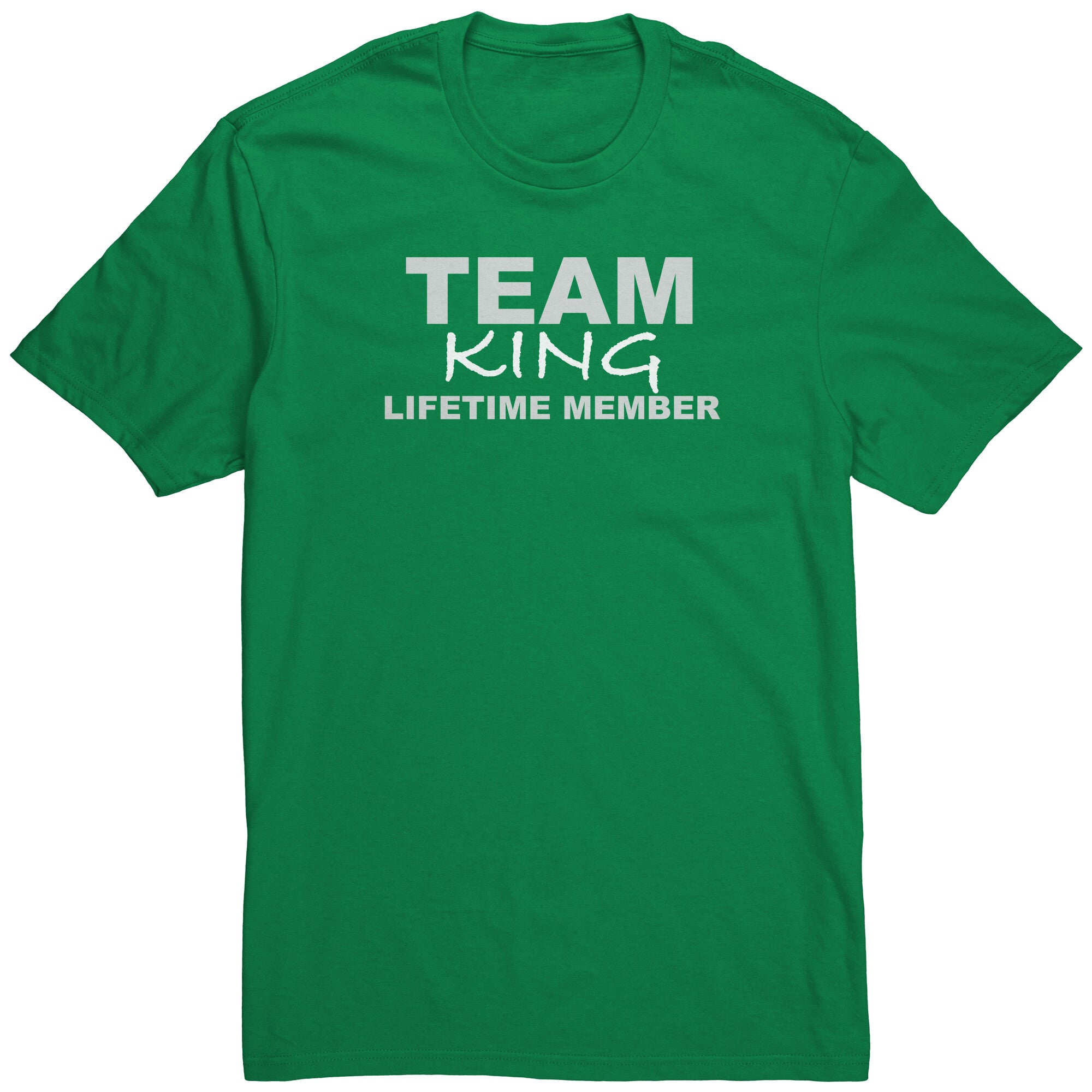 Team King - Lifetime Member (Shirt)