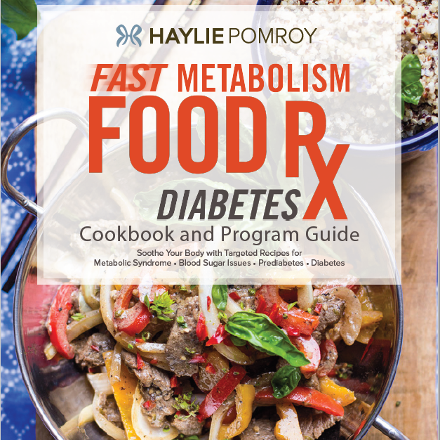  Fast Metabolism Food Rx Mini Cookbook and Program Guide: Diabetes 