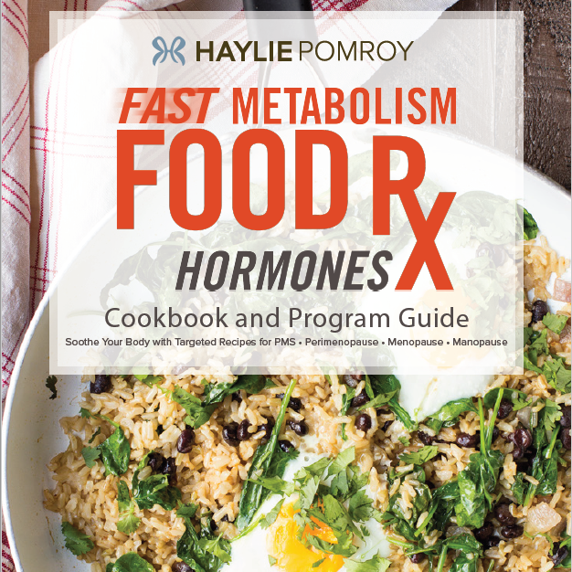  Fast Metabolism Food Rx Mini Cookbook and Program Guide: Hormones 