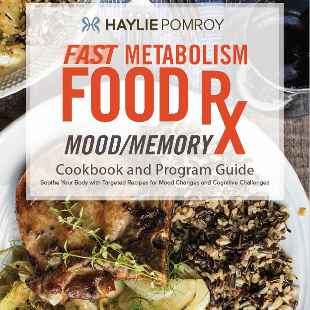  Fast Metabolism Food Rx Mini Cookbook and Program Guide: Mood/Memory 