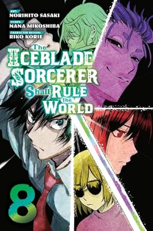 The Iceblade Sorcerer Shall Rule the World Vol 8