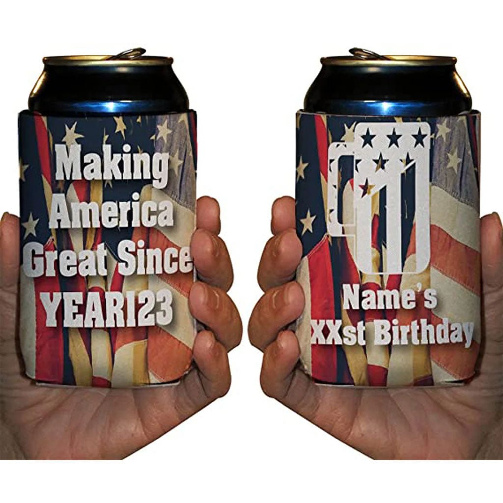 Making America Great Since... Can Cooler - Custom Name & Age