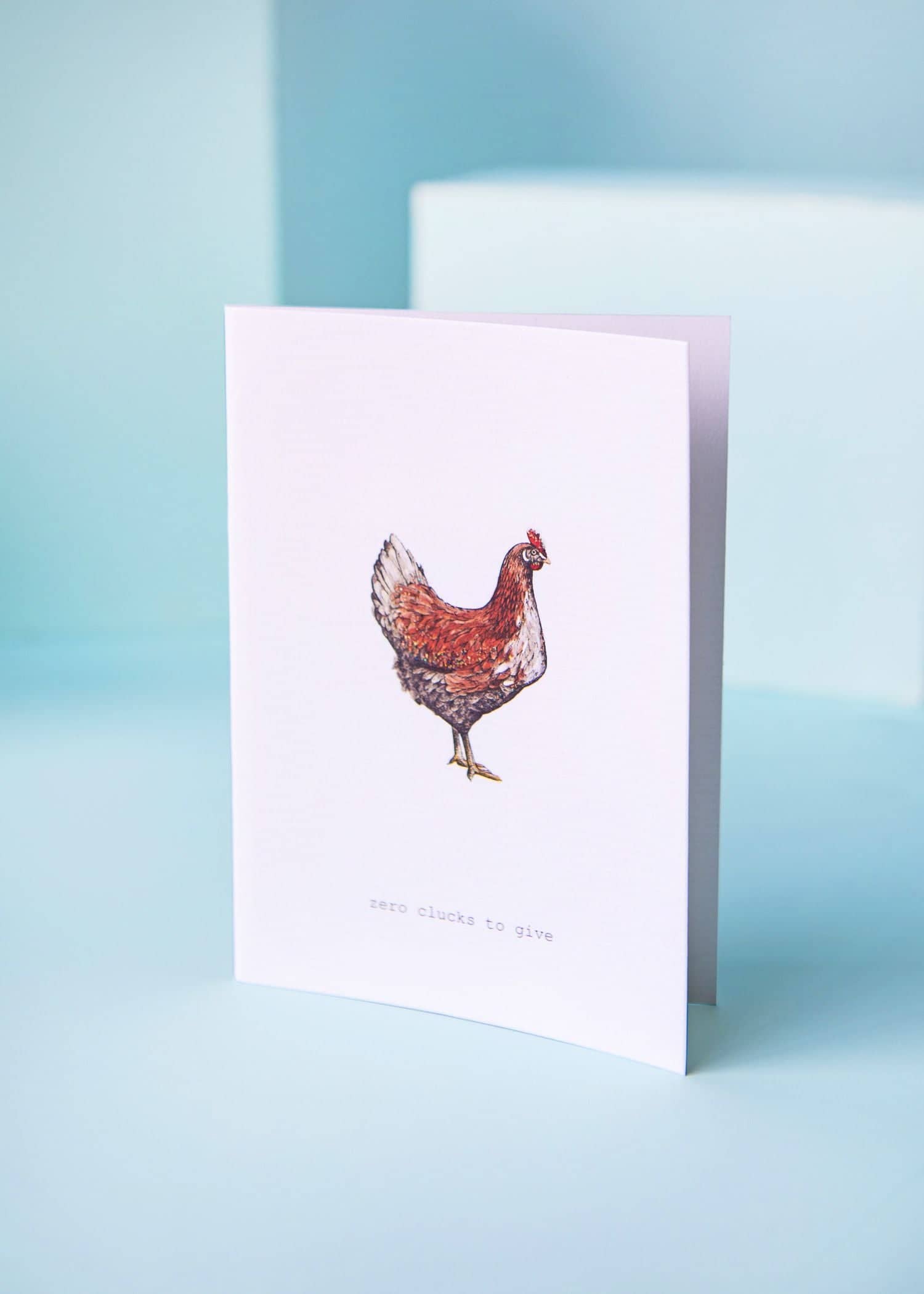  Zero Clucks To Give Greeting Card 